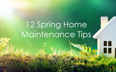 12 Spring Home Maintenance Tips